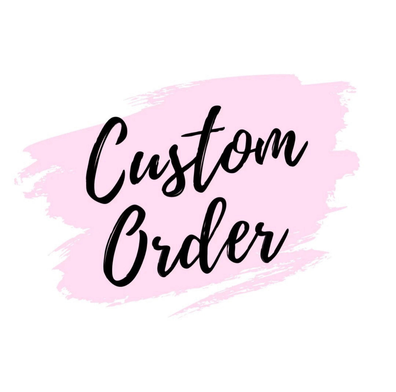 Custom Order for ROBIN
